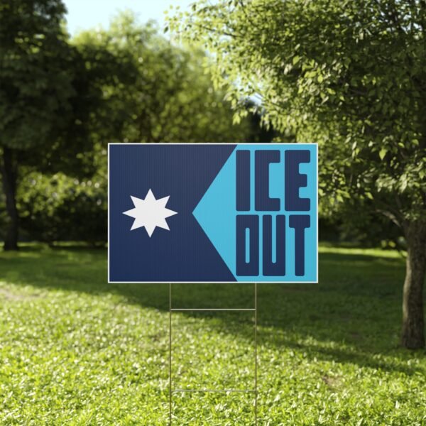 Ice Out Yard Sign