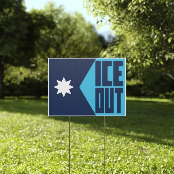 Ice Out Yard Sign