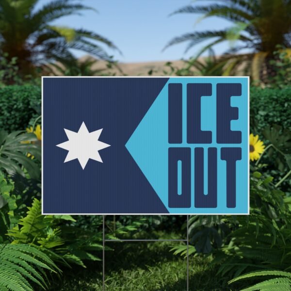 Ice Out Yard Sign