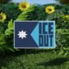 Ice Out Yard Sign