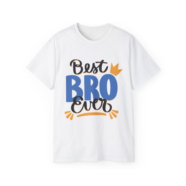 Best Brother Ever T Shirt heavy cotton graphic tee for brother