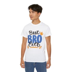 Best Brother Ever T Shirt – Heavy Cotton Graphic Tee for Brother Gift