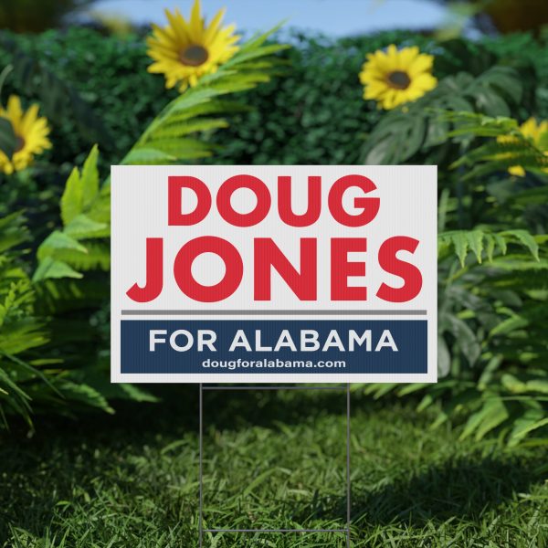 Doug Jones for Alabama yard sign