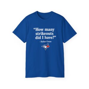 How Many Strikeouts Did I Have T Shirt | Dylan Cease Tee