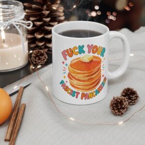 Fuck Your Fascist Pancakes Mug