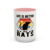 Life Is Better With Rats Coffee Mug — Cute Rat Lover Gift (11/15oz)