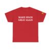 Make Spain Great Again T Shirt | Ferran Torres Inspired Tee
