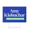 Amy Klobuchar For Governor yard sign