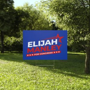 Elijah Manley for Congress Yard Sign | Durable Lawn Sign