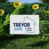 Trevor Jung for State Senate yard sign
