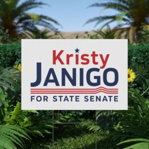 Kristy Janigo Yard Sign | Kristy Janigo for State Senate