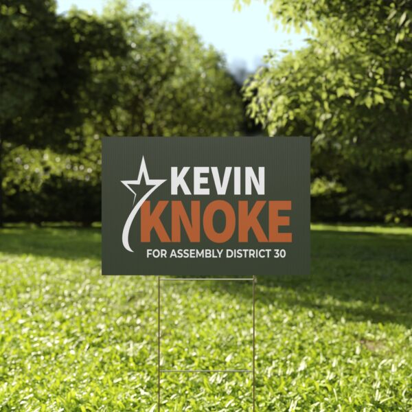 Kevin Knoke Yard Sign | Assembly District 30 Campaign Sign