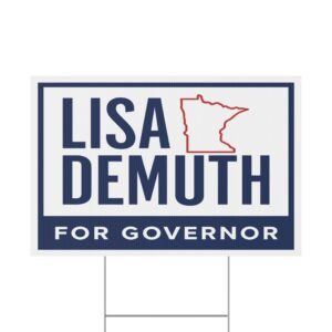 Lisa DeMuth for Governor Yard Sign | Political Yard Sign