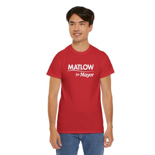 Matlow for Mayor T Shirt | Matlow for Mayor Shirt – Campaign Tee