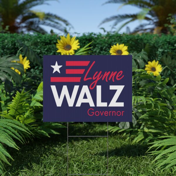 Lynne Walz Governor Yard Sign | Durable Lawn Sign