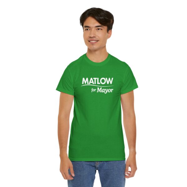 Matlow for Mayor T Shirt | Matlow for Mayor Shirt – Campaign Tee