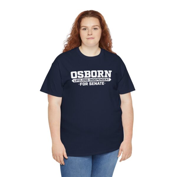 Osborn Lifelong Independent T Shirt | For Senate Tee