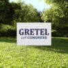 Gretel For Congress yard sign