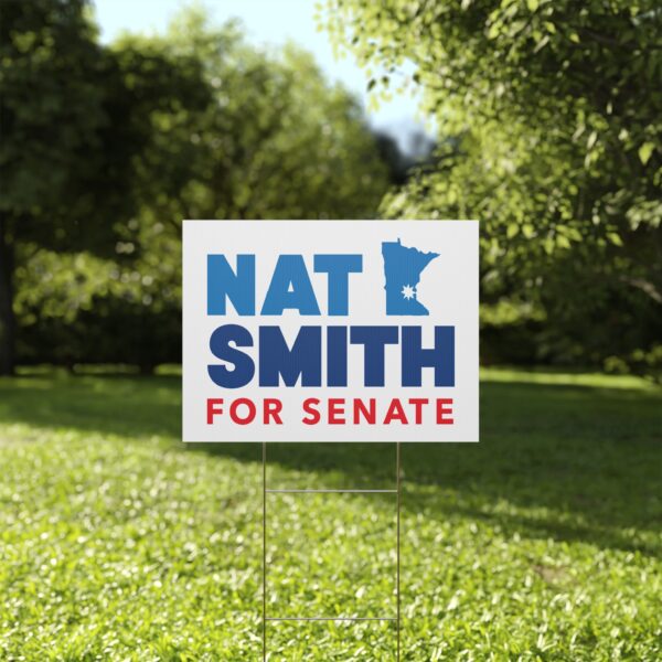 Nat Smith Yard Sign | Nat Smith for Senate Sign