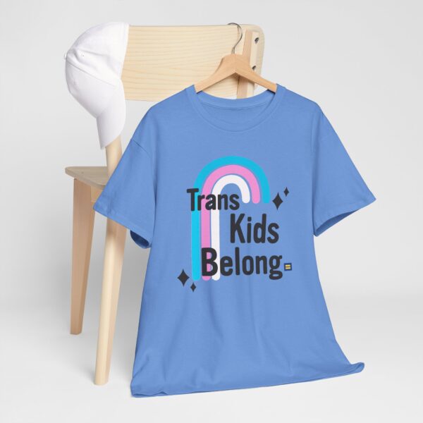 Trans Kids Belong T-Shirt | Trans Kids Belong Shirt for Allies