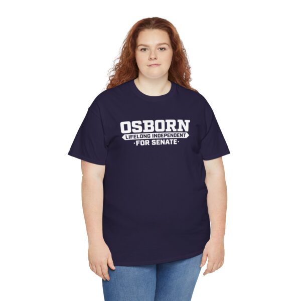 Osborn Lifelong Independent T Shirt | For Senate Tee