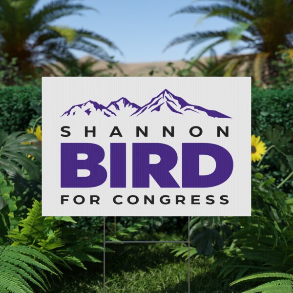 Shannon Bird for Congress Yard Sign | Lawn Sign USA