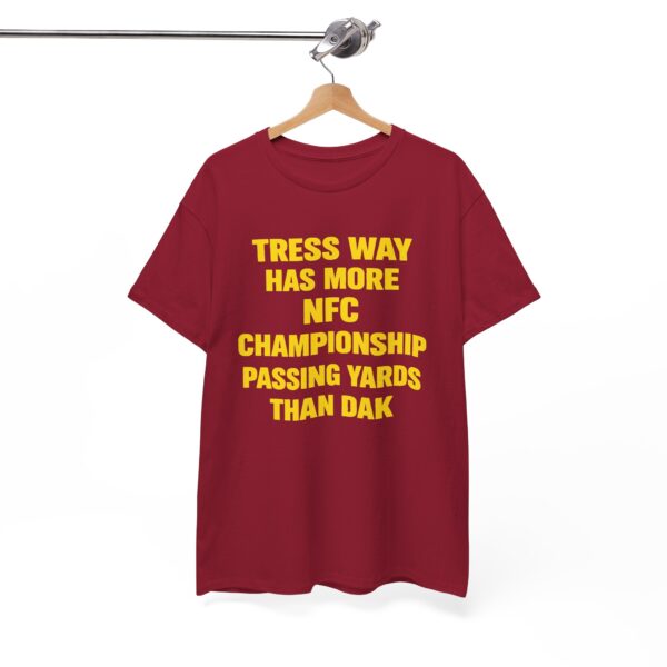 Tress Way Has More NFC Championship T Shirt | Dak Stat Tee