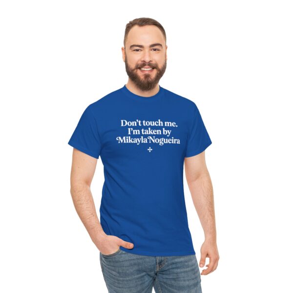 Don't Touch Me T Shirt | Taken by Mikayla Nogueira Graphic Tee