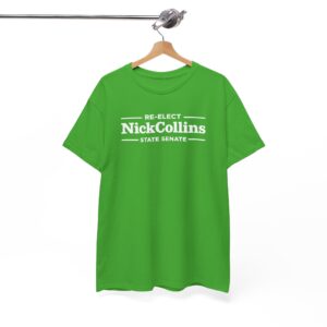 Nick Collins T Shirt | Nick Collins State Senate Shirt