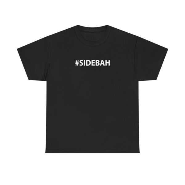SideBah T Shirt – Viral Courtroom Slang Tee | Funny Sidebar Shirt