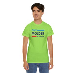 Chaz Molder T Shirt | Chaz Molder for Congress Shirt