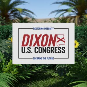 Dixon U.S. Yard Sign | Dixon for Congress Lawn Sign