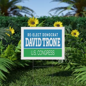 David Trone Yard Sign | U.S. Congress Lawn Sign