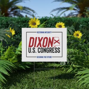 Dixon U.S. Yard Sign | Dixon for Congress Lawn Sign