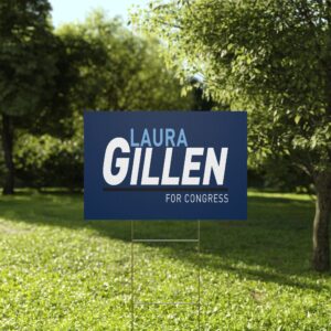 Laura Gillen Yard Sign | Laura Gillen for Congress Lawn Sign
