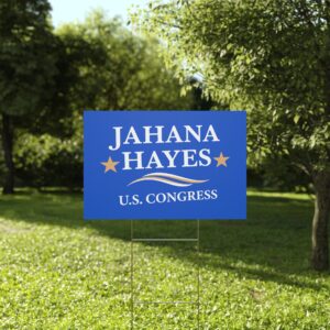 Jahana Hayes Yard Sign – Heavy-Duty Outdoor Campaign Lawn Sign