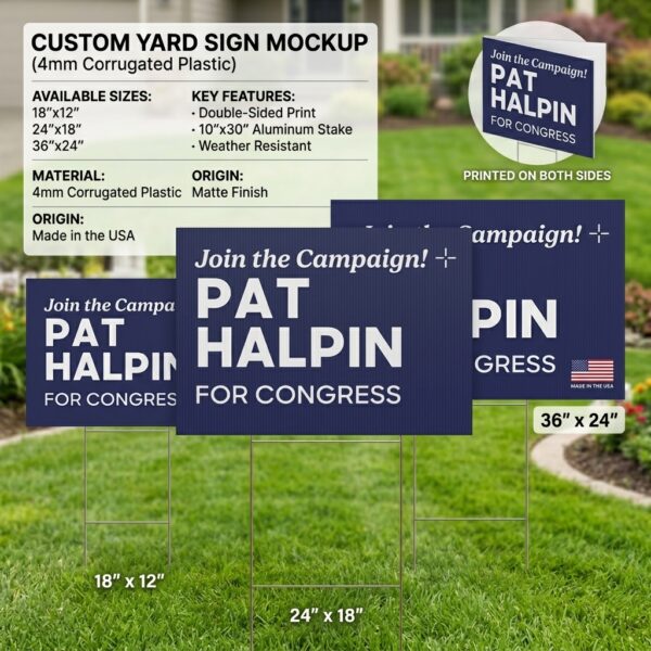 Pat Halpin Yard Sign | Pat Halpin For Congress Lawn Sign