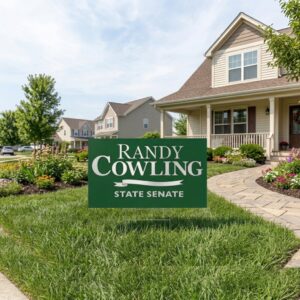 Randy Cowling Yard Sign | State Senate Lawn Sign