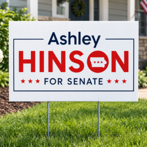 Ashley Hinson Yard Sign – Durable USA-Made Lawn Sign