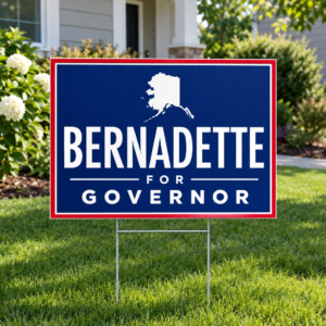 Bernadette Yard Sign – Bernadette For Governor Lawn Sign