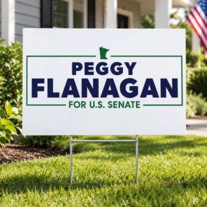 Peggy Flanagan Yard Sign – Peggy Flanagan For Senate Lawn Sign