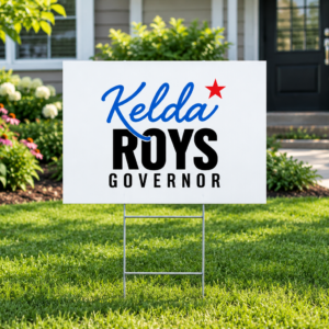 Kelda Roys Yard Sign