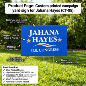 Jahana Hayes Yard Sign – Heavy-Duty Outdoor Campaign Lawn Sign