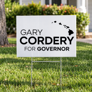 Gary Cordery For Governor Yard Sign | USA Printed
