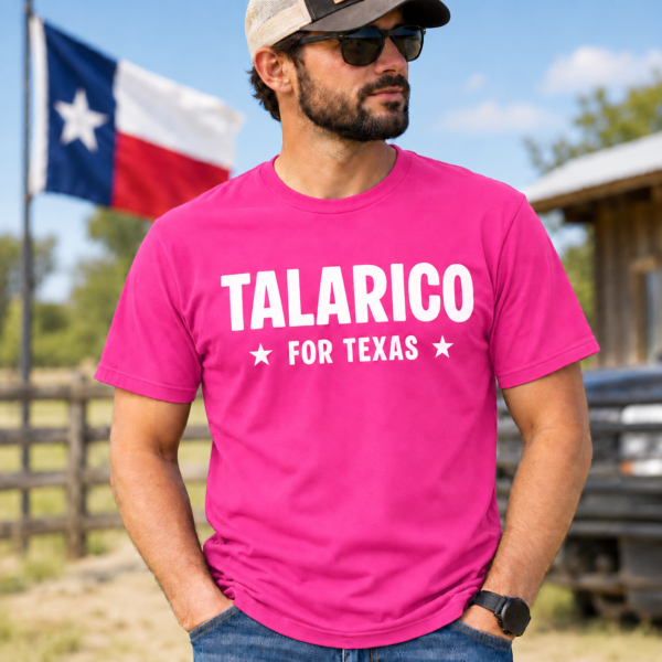 Talarico For Texas Shirt | Soft Cotton Talarico For Texas Tee