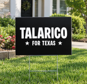 Talarico For Texas Yard Sign | 4mm Corrugated Lawn Sign