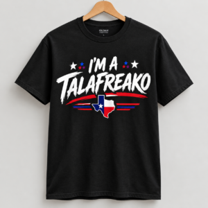 I’M A TALAFREAKO T SHIRT | Comfortable Cotton Graphic Tee