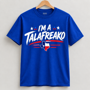 I'M A TALAFREAKO T SHIRT | Comfortable Cotton Graphic Tee