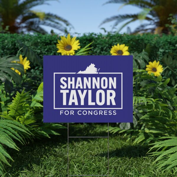 Shannon Taylor Yard Sign | Premium Double-Sided Lawn Sign