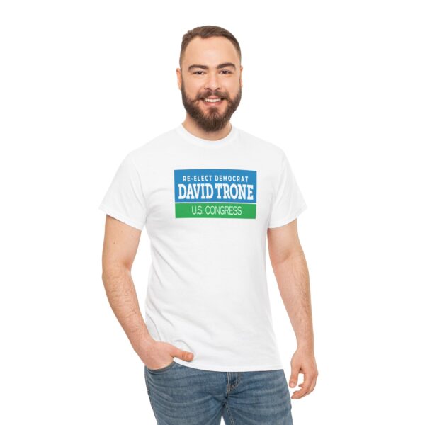David Trone T Shirt – David Trone U.S. Congress Shirt | Soft Cotton Tee